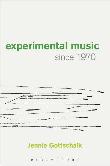 Experimental Music Since 1970